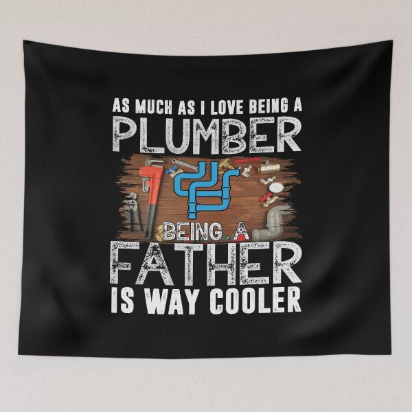 Item preview, Being a Plumber and Being a Father Funny Plumber Father's Day designed and sold by Trendy Valley .