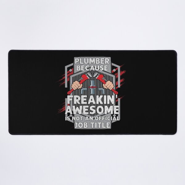 Item preview, Plumber Freaking Awesome Job Title Funny Plumber designed and sold by Trendy Valley .