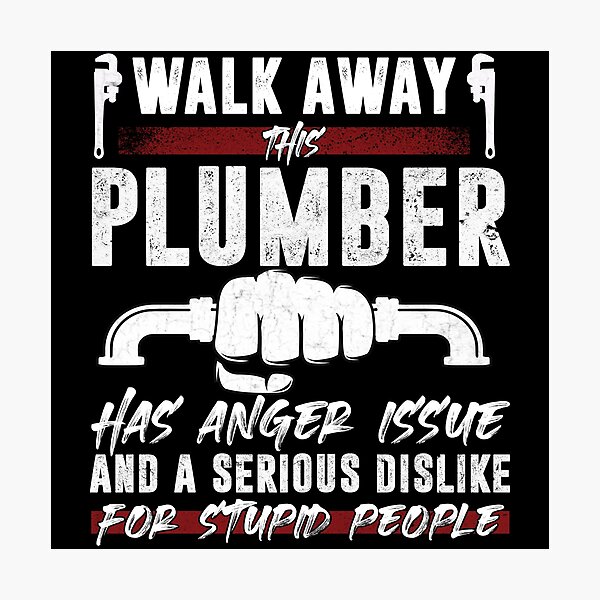 Item preview, Walk away this plumber Funny Plumber designed and sold by Trendy Valley .