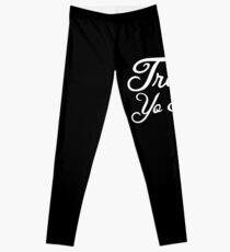 Treat Yo Self Leggings