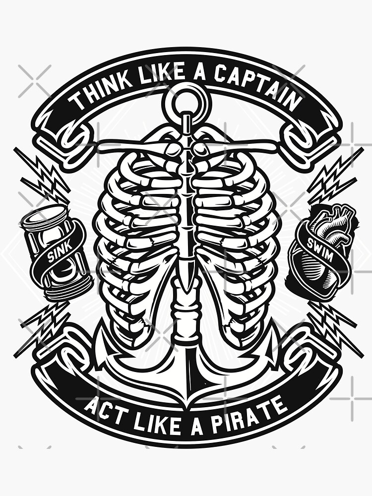 Think Like A Captain Act Like A Pirate