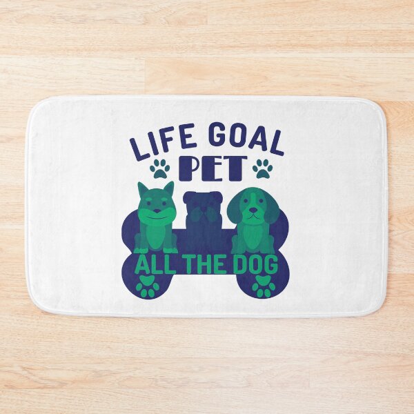 Item preview, Life Goal Pet All The Dogs Quotes designed and sold by designerpriti.