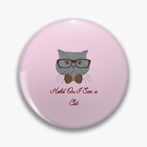 Item preview, Hold On I See a Cat  designed and sold by Marting0.