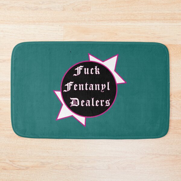 Item preview, Fuck Fentanyl Dealers           designed and sold by ahiepbantien68.