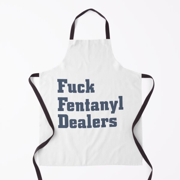 Item preview, Fuck fentanyl dealers 1 designed and sold by ahiepbantien68.