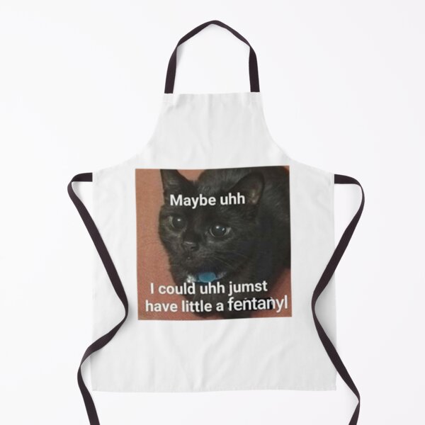 Item preview, Just a Little Fentanyl Cat Meme Vibe designed and sold by ahiepbantien68.