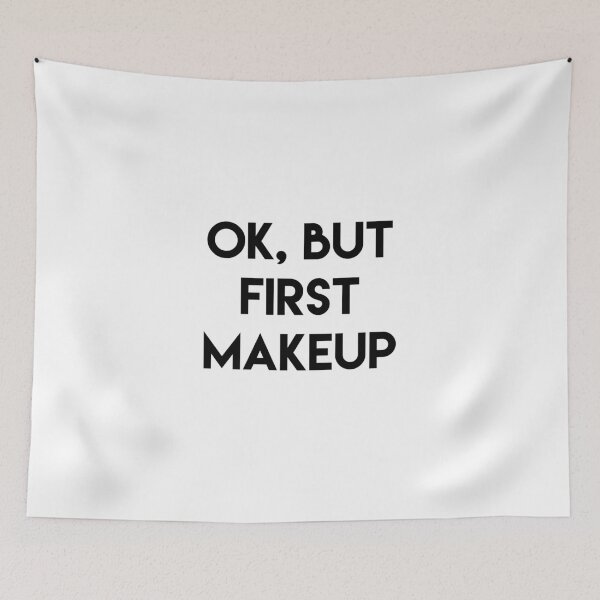Item preview, Ok, but first makeup Black designed and sold by dmentes.