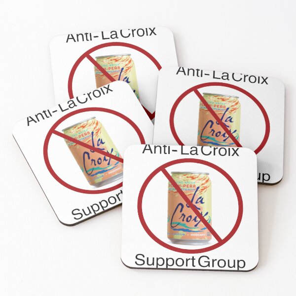 Item preview, Anti- la Croix support group designed and sold by Hannahrose96.