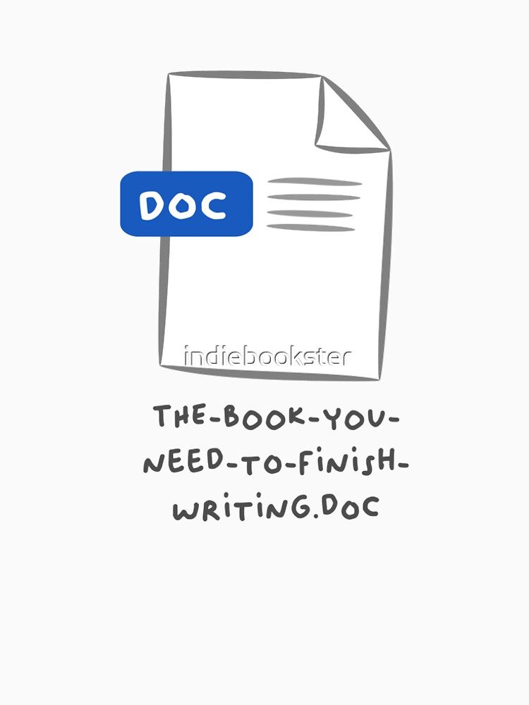 Thumbnail 6 von 6, Premium T-Shirt, das Buch, das Sie fertig schreiben müssen designt und verkauft von indiebookster.