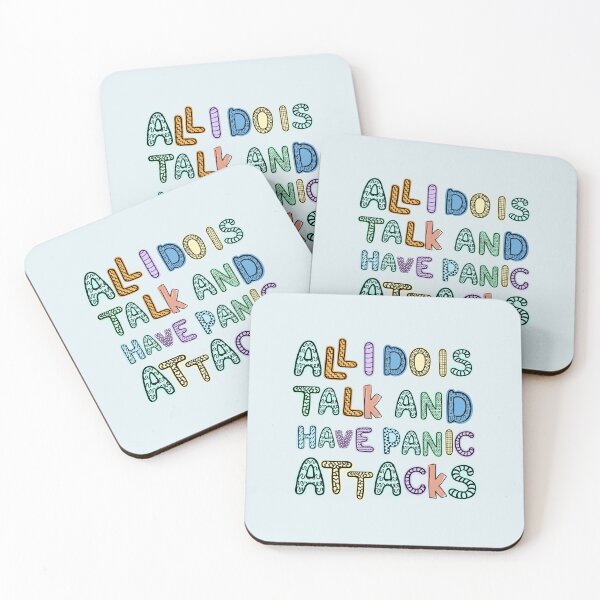 Item preview, All I Do Is Talk, I Have Panic Attacks, My Anxiety Attack, Mental Health Awareness designed and sold by 4youwithlove2.