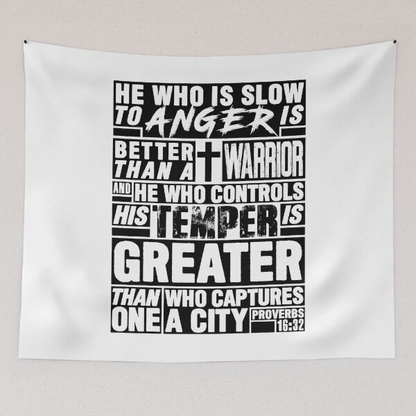 Item preview, Proverbs 16:32 He Who is Slow to Anger is Better than a Warrior designed and sold by plushism.