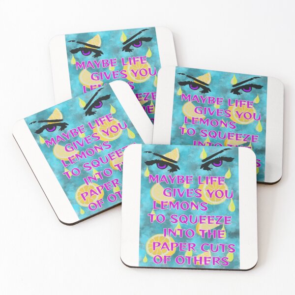 Item preview, Radical Feminist Quote - Maybe Life Give You Lemons To Squeeze Into The Papercuts Of Others designed and sold by LethalPixieDust.
