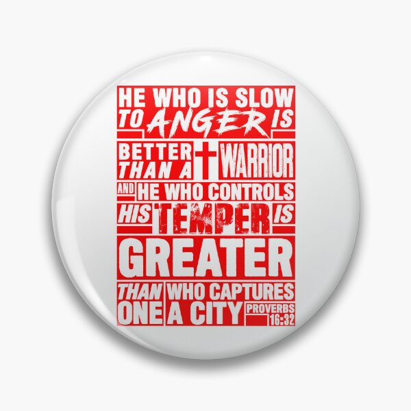 Item preview, Proverbs 16:32 He Who is Slow to Anger is Better than a Warrior designed and sold by plushism.