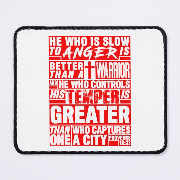 Item preview, Proverbs 16:32 He Who is Slow to Anger is Better than a Warrior designed and sold by plushism.