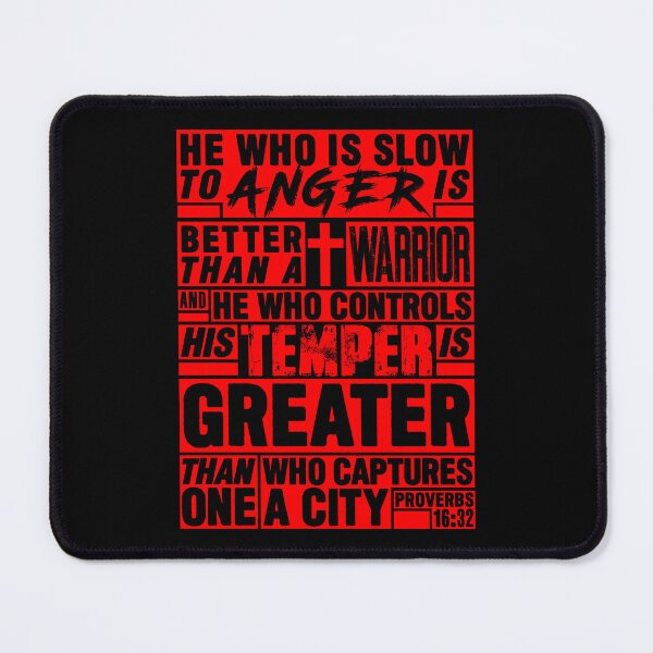 Item preview, Proverbs 16:32 He Who is Slow to Anger is Better than a Warrior designed and sold by plushism.