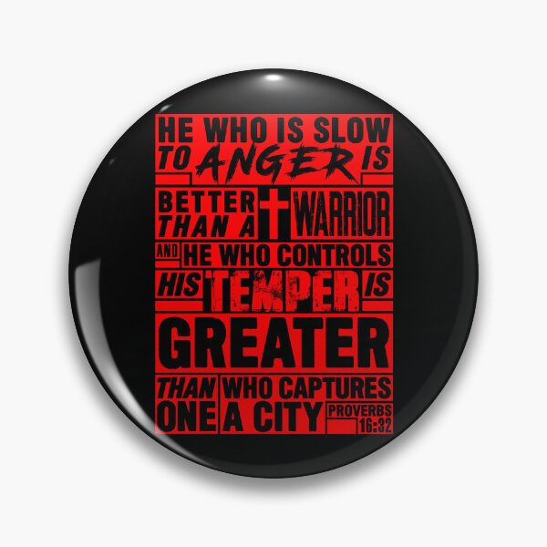 Item preview, Proverbs 16:32 He Who is Slow to Anger is Better than a Warrior designed and sold by plushism.