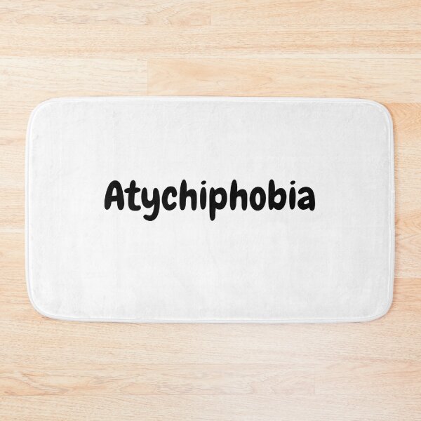 Item preview,  Atychiphobia designed and sold by UK-DEVISER.