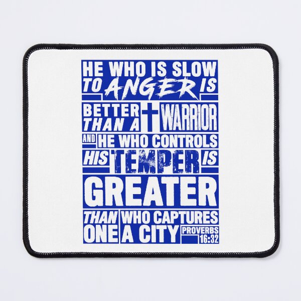 Item preview, Proverbs 16:32 He Who is Slow to Anger is Better than a Warrior designed and sold by plushism.