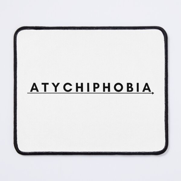 Item preview, Atychiphobia designed and sold by UK-DEVISER.