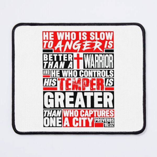 Item preview, Proverbs 16:32 He Who is Slow to Anger is Better than a Warrior designed and sold by plushism.