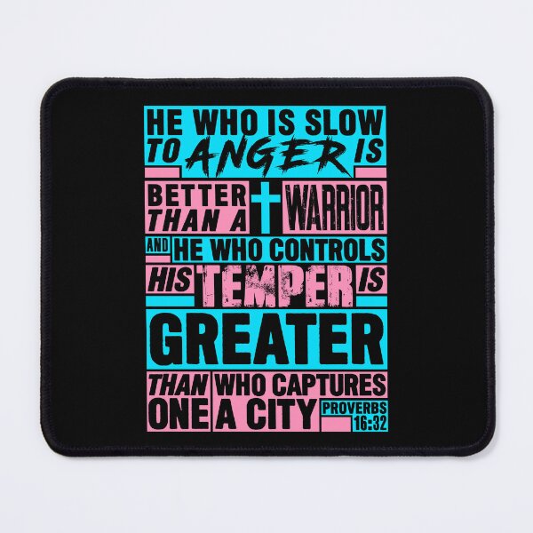Item preview, Proverbs 16:32 He Who is Slow to Anger is Better than a Warrior designed and sold by plushism.