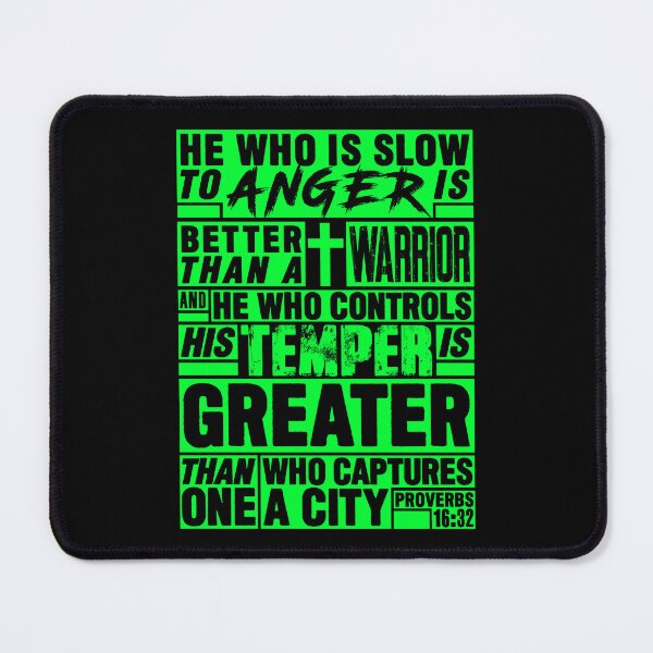 Item preview, Proverbs 16:32 He Who is Slow to Anger is Better than a Warrior designed and sold by plushism.