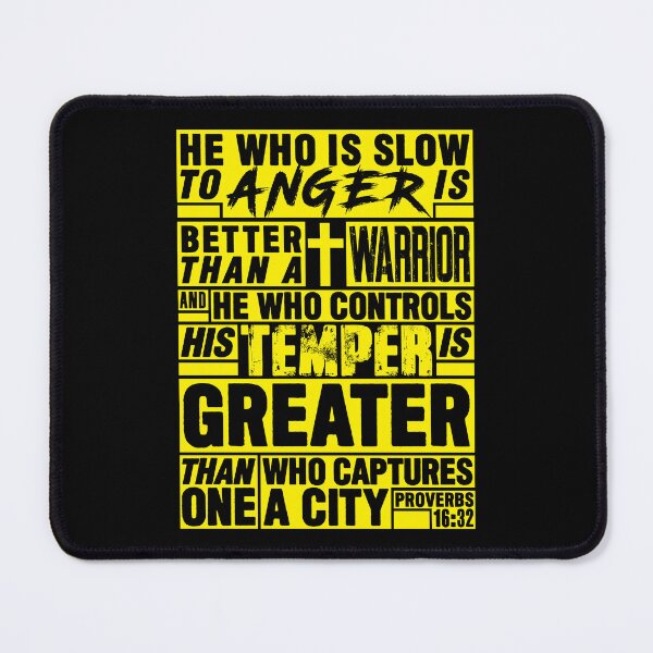 Item preview, Proverbs 16:32 He Who is Slow to Anger is Better than a Warrior designed and sold by plushism.