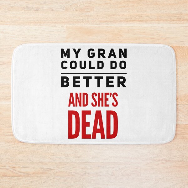 Item preview, My gran could do better designed and sold by voiddestiel.