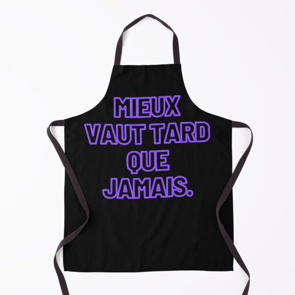 Aperçu de l'œuvre Mieux vaut tard que jamais Français. créée et vendue par Voici.