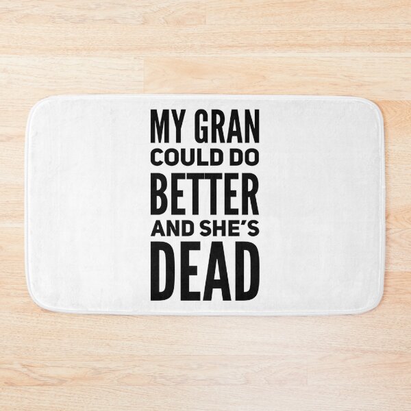 Item preview, My gran could do better designed and sold by voiddestiel.