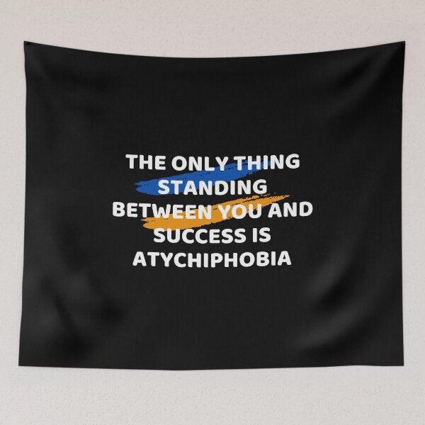Item preview, Atychiphobia designed and sold by farhan20.