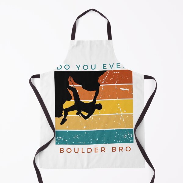 Item preview, Do You Even Boulder Bro designed and sold by graphickey.