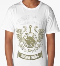 WINNER WINNER CHICKEN DINNER Long T-Shirt