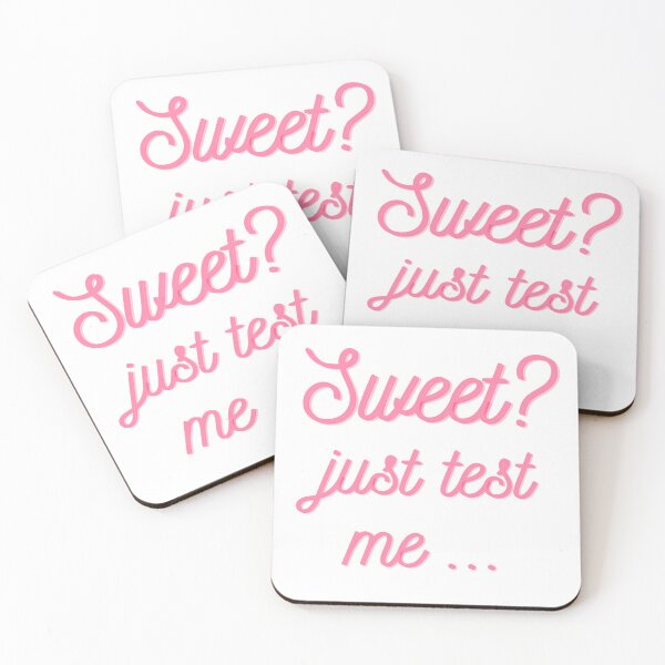 Item preview, Sweet? Just Test Me designed and sold by Jinx Davis.