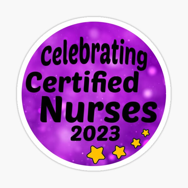 "Certified Nurses Day 2023" Sticker for Sale by Redbubble