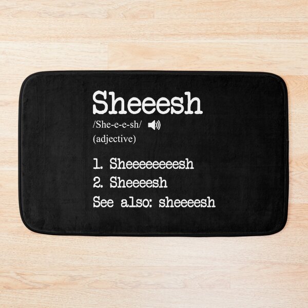 Item preview, Sheesh Funny Meaning Definition designed and sold by MrEddie10.