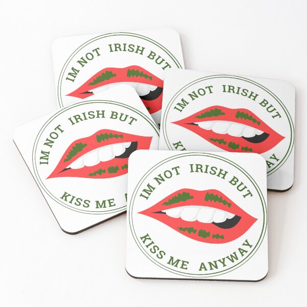 Item preview, I'm Not Irish But Kiss Me Anyway-Patrick day designed and sold by dnzl.