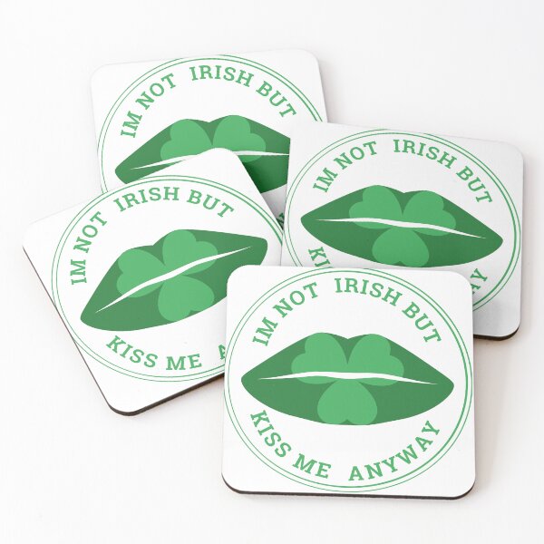 Item preview, Im Not Irish But Kiss Me Anyway designed and sold by dnzl.