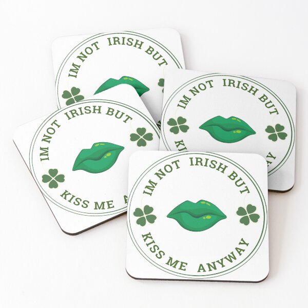 Item preview, I'm not irish but kiss me anyway designed and sold by dnzl.