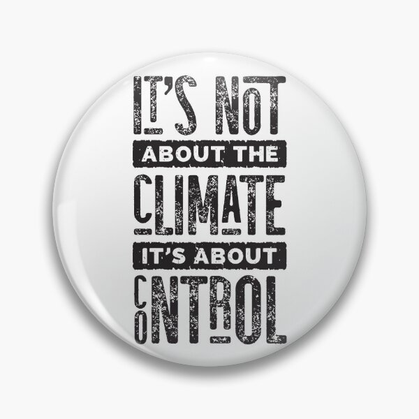 Item preview, It's Not About The Climate It's About Control designed and sold by CatsCrew.
