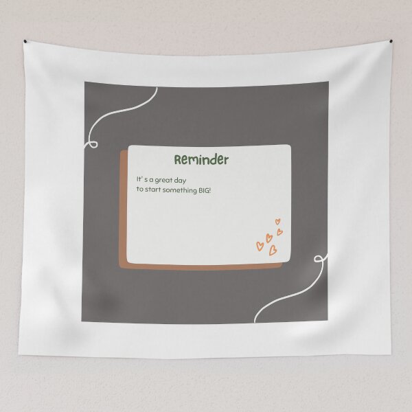 Item preview, Reminder: it's a great day to start something big. designed and sold by MeriStore1.