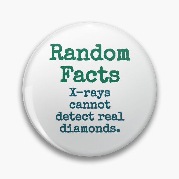 Item preview, X-Rays Cannot Detect Real Diamonds - Trivia Fact designed and sold by CrankyOldDude.