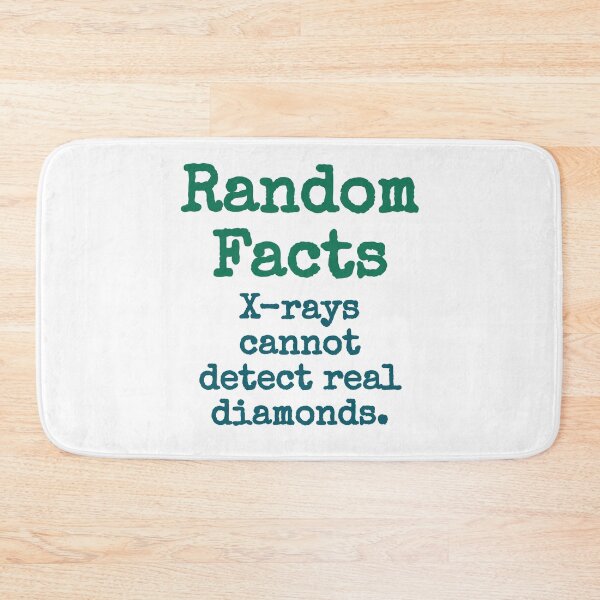 Item preview, X-Rays Cannot Detect Real Diamonds - Trivia Fact designed and sold by CrankyOldDude.