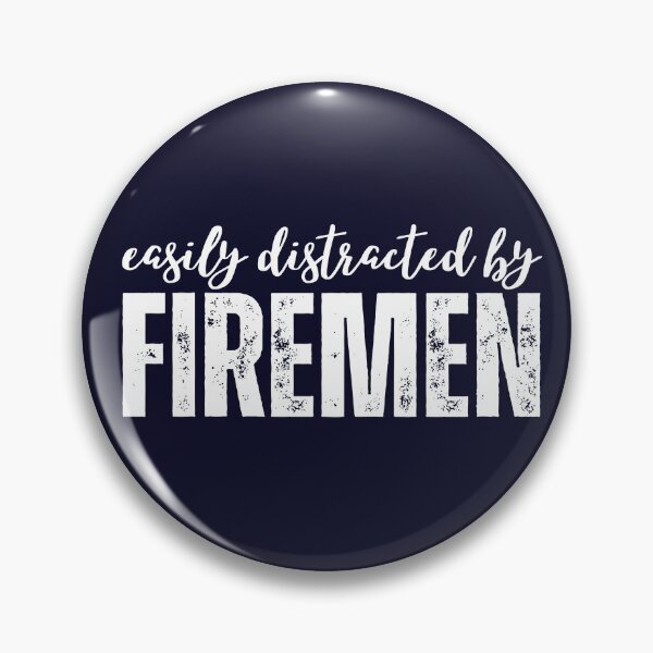 Item preview, Easily Distracted By Firemen Fire Trucks Firefighters Funny designed and sold by SunfullyYours.