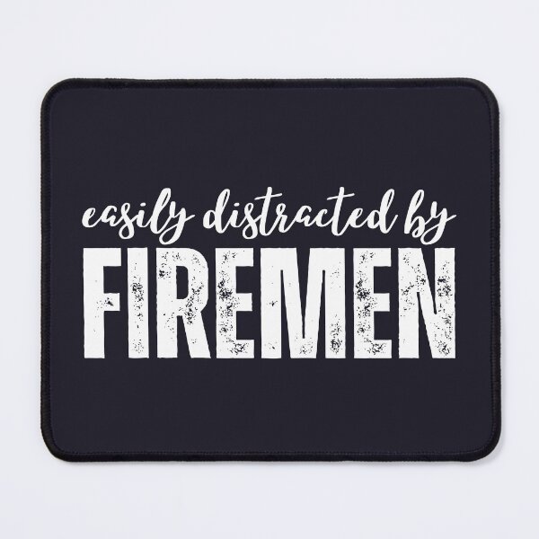 Item preview, Easily Distracted By Firemen Fire Trucks Firefighters Funny designed and sold by SunfullyYours.