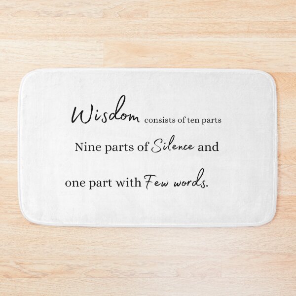 Item preview, wisdom consists of ten parts  nine parts of silence and one part with few words designed and sold by motivationhood.