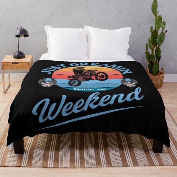 Item preview, Just Dreamin about the Weekend by Tjays on a Cool designed and sold by TJays.