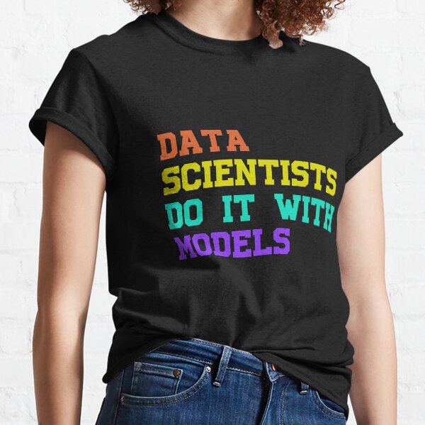 Item preview, DATA SCIENTIST DO IT WITH MODELS designed and sold by Husnuwafa15.