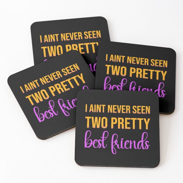 Item preview, i aint never seen two pretty best friends designed and sold by amersoliman.