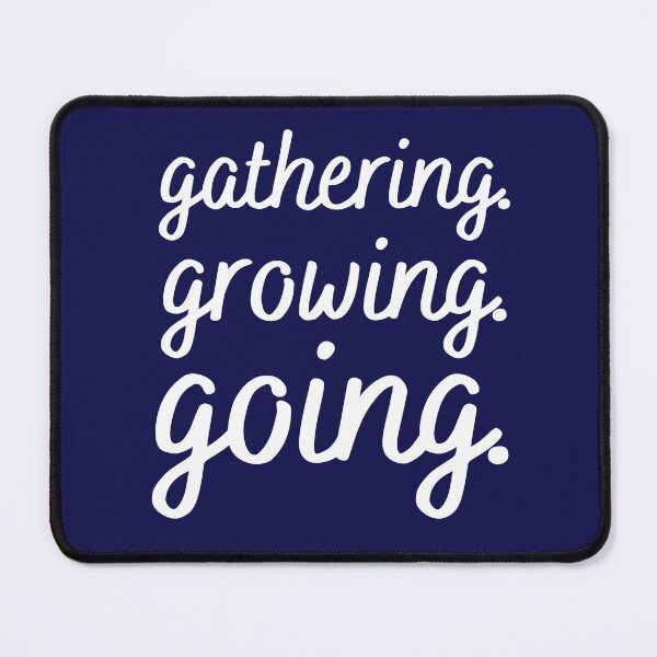 Item preview, Sherwood Baptist Church Gathering Growing Going designed and sold by SherwoodBaptist.